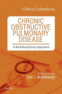 Download Chronic Obstructive Pulmonary Disease: A Multidisciplinary Approach, Clinics Collections, 1e (Clinics Collections), pdf, epub, ebook