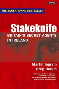 Download Stakeknife: Britain’s Secret Agents in Ireland pdf, epub, ebook
