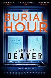 Download The Burial Hour: Lincoln Rhyme Book 13 (Lincoln Rhyme Thrillers) pdf, epub, ebook