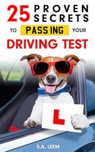 Download 25 Secrets to passing your driving test pdf, epub, ebook