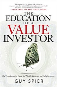 Download The Education of a Value Investor: My Transformative Quest for Wealth, Wisdom, and Enlightenment pdf, epub, ebook