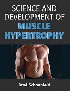 Download Science and Development of Muscle Hypertrophy pdf, epub, ebook