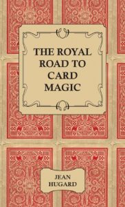 Download The Royal Road to Card Magic pdf, epub, ebook