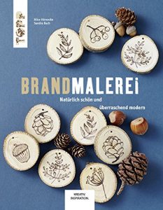 Download Brandmalerei: Natürlich schön und überraschend modern (KREATIV.INSPIRATION.) (German Edition) pdf, epub, ebook