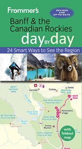 Download Frommer’s Banff and the Canadian Rockies day by day pdf, epub, ebook