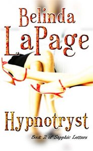 Download Hypnotryst: A Sizzling First Time Lesbian Romance (Sapphic Letters Book 2) pdf, epub, ebook