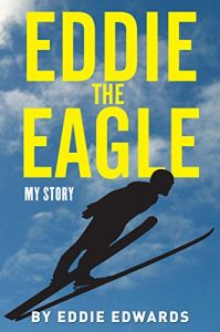 Download Eddie the Eagle: My Story pdf, epub, ebook