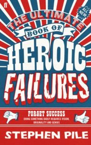 Download The Ultimate Book of Heroic Failures pdf, epub, ebook