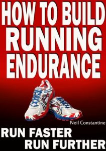 Download How to Build Running Endurance – Run Faster, Run Further pdf, epub, ebook