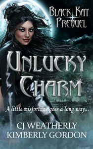 Download Unlucky Charm (Black Kat Book 0) pdf, epub, ebook