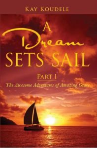 Download A Dream Sets Sail, Part  I pdf, epub, ebook