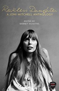 Download Reckless Daughter: A Joni Mitchell Anthology pdf, epub, ebook