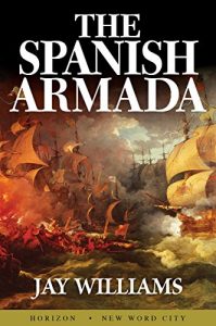 Download The Spanish Armada pdf, epub, ebook