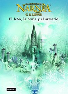 Download El león, la bruja y el armario: Las Crónicas de Narnia 2 (Spanish Edition) pdf, epub, ebook