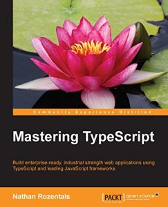 Download Mastering TypeScript pdf, epub, ebook