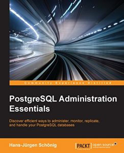 Download PostgreSQL Administration Essentials pdf, epub, ebook