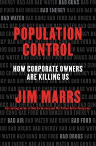 Download Population Control: How Corporate Owners Are Killing Us pdf, epub, ebook