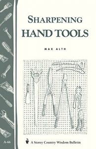 Download Sharpening Hand Tools: Storey’s Country Wisdom Bulletin A-66 pdf, epub, ebook