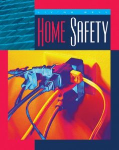 Download Home Safety (Living Well: How to Stay Safe) pdf, epub, ebook