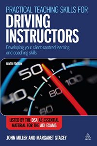 Download Practical Teaching Skills for Driving Instructors: Developing Your Client-centred Learning and Coaching Skills pdf, epub, ebook