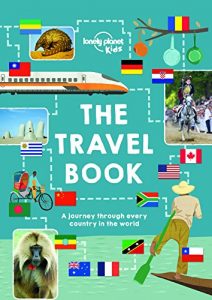 Download The Lonely Planet Kids Travel Book: Mind-Blowing Stuff on Every Country in the World pdf, epub, ebook
