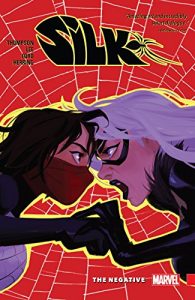 Download Silk Vol. 2: The Negative (Silk (2015-)) pdf, epub, ebook