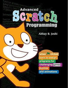 Download Advanced Scratch Programming: Learn to design programs for challenging games, puzzles, and animations pdf, epub, ebook