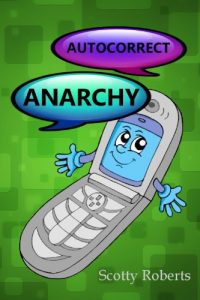 Download Autocorrect Anarchy – The funniest text message mishaps ever! pdf, epub, ebook