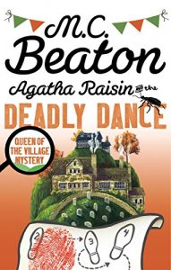 Download Agatha Raisin and the Deadly Dance pdf, epub, ebook