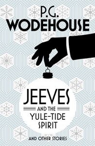 Download Jeeves and the Yule-Tide Spirit and Other Stories pdf, epub, ebook