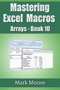 Download Mastering Excel Macros: Arrays pdf, epub, ebook