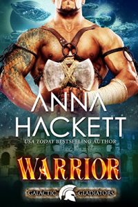 Download Warrior: A Scifi Alien Romance (Galactic Gladiators Book 2) pdf, epub, ebook