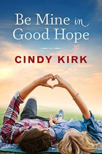 Download Be Mine in Good Hope (A Good Hope Novel Book 3) pdf, epub, ebook