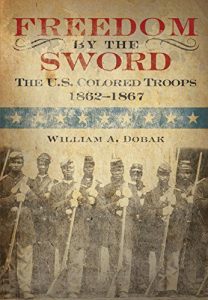 Download FREEDOM BY THE SWORD: THE U.S. COLORED TROOPS, 1862-1867 pdf, epub, ebook