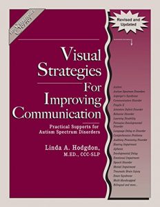 Download Visual Strategies for Improving Communication: Practical Supports for Autism Spectrum Disorders (Visual Strategies Series) pdf, epub, ebook