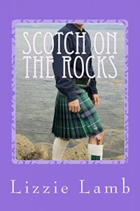 Download Scotch on the Rocks: a heart-warming romance set on a Scottish island pdf, epub, ebook