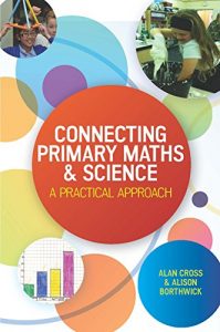 Download Connecting Primary Maths And Science: A Practical Approach pdf, epub, ebook