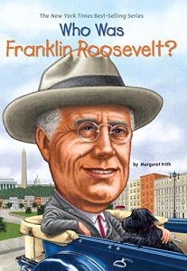 Download Who Was Franklin Roosevelt? (Who Was…?) pdf, epub, ebook