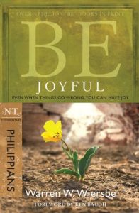 Download Be Joyful (Philippians): Even When Things Go Wrong, You Can Have Joy (The BE Series Commentary) pdf, epub, ebook