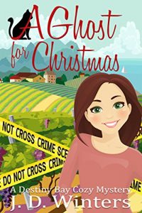 Download A Ghost for Christmas (Destiny Bay Cozy Mysteries Book 1) pdf, epub, ebook