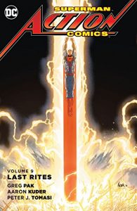 Download Superman – Action Comics (2016-) Vol. 9: Last Rites (Action Comics (2011-2016)) pdf, epub, ebook