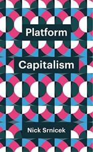 Download Platform Capitalism (Theory Redux) pdf, epub, ebook