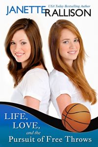 Download Life, Love, and the Pursuit of Free Throws pdf, epub, ebook