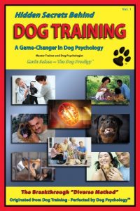 Download Hidden Secrets Behind Dog Training – A Game-Changer in Dog Psychology pdf, epub, ebook