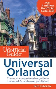 Download The Unofficial Guide to Universal Orlando pdf, epub, ebook