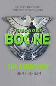 Download Theodore Boone: The Abduction: Theodore Boone 2 pdf, epub, ebook