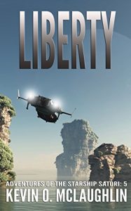 Download Liberty (Adventures of the Starship Satori Book 5) pdf, epub, ebook