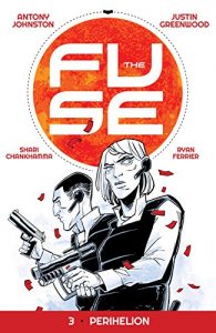 Download The Fuse Vol. 3: Perihelion pdf, epub, ebook