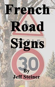 Download French Road Signs pdf, epub, ebook