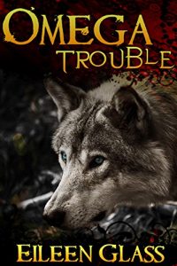 Download Omega #1: Trouble (M/M Wolf Shifter Romance) pdf, epub, ebook